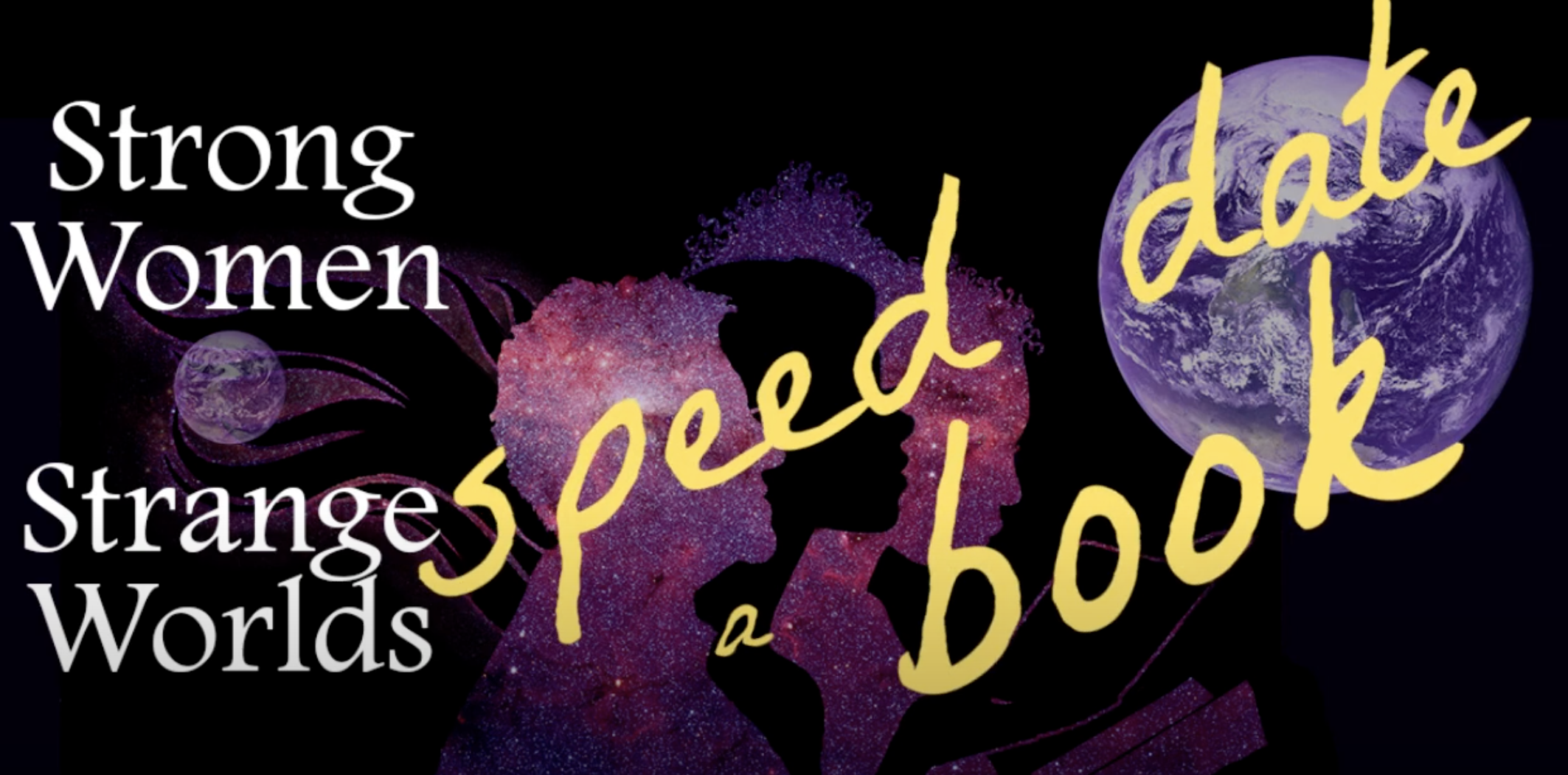 Strong Women Strange Worlds logo and the text Speed Date a Book